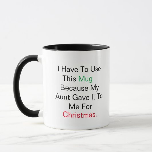 Meilleure tante Je dois utiliser cette tasse parce (Gauche)