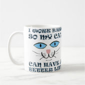 Meilleure Vie Pour Mon Chat Mug Drôle (Gauche)