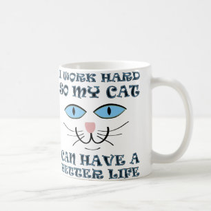 Meilleure Vie Pour Mon Chat Mug Drôle