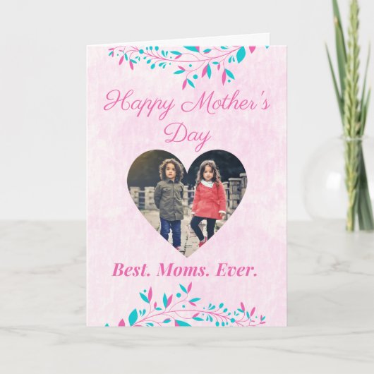 Meilleures mamans jamais Carte photo de la fête de (Devant)