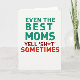 Meilleures mamans le disent parfois carte