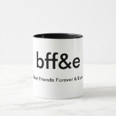 MEILLEURS AMIS DE BFF LA TASSE POUR TOUJOURS ET (Centre)