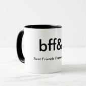 MEILLEURS AMIS DE BFF LA TASSE POUR TOUJOURS ET (Devant gauche)