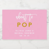 Meisje Baby shower Ongeveer om Pop Mousserende Wij Sparkling Wijnetiket (Enkel label)