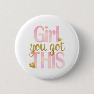 Meisje dat je dit ontwerp hebt ronde button 5,7 cm