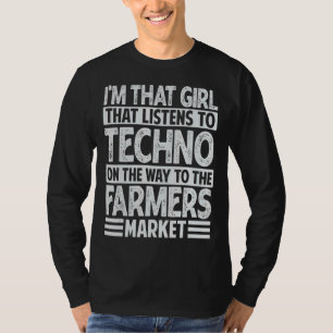 Meisje Dat Techno Muziek Luistert - Boerenmarkt T-shirt