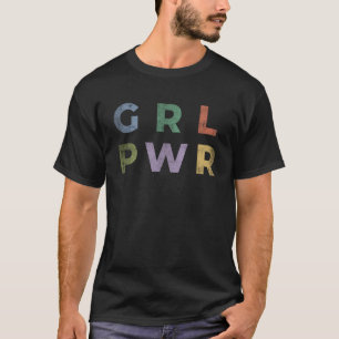 Meisje Macht GRL PWR Feminist Motivatie Quote T-shirt
