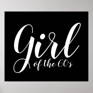 Meisje van de jaren zestig Typografie Black White Poster