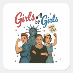 Meisje Zal Meisje Zijn Feminisme Gelijkheid Vrouwe Vierkante Sticker