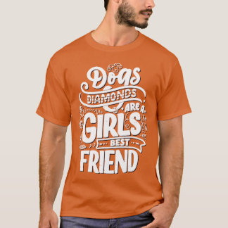 Meisjes beste vriend is een hond t-shirt