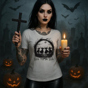 Meisjes blijven meisjes heksig t-shirt