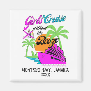 MEISJES CRUISE ZONDER STRONT Best Friends Vakantie Magneet
