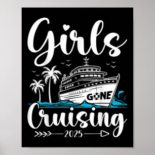Meisjes gaan cruisen 2025 Meisjes Cruise Vakantie Poster