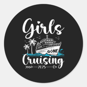 Meisjes gaan cruisen 2025 Meisjes Cruise Vakantie Ronde Sticker