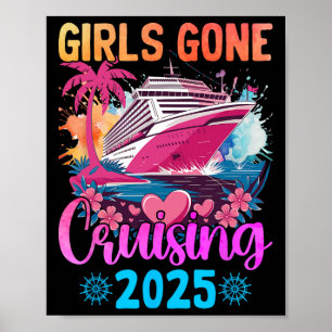 Meisjes gaan cruisen 2025 Vrouwen Cruise Vakantie Poster