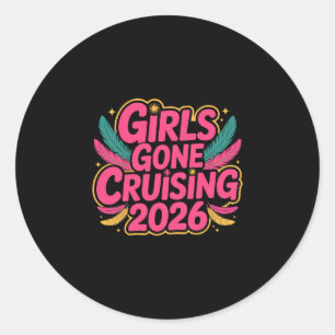 Meisjes gaan cruisen 2026 Cruise Vakantie Trip 9  Ronde Sticker