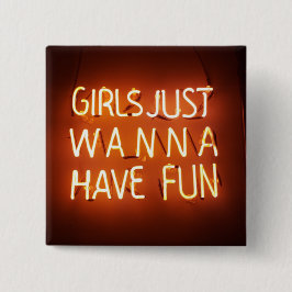 Meisjes gewoon Wanna Square Button