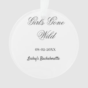 Meisjes Gone wild vrijgezellenfeest naam datum bru Ornament