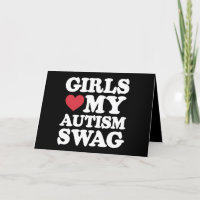 Meisjes houden van mijn autisme swag grappig bewus