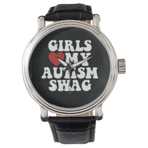 Meisjes houden van mijn autisme swag grappige auti horloge