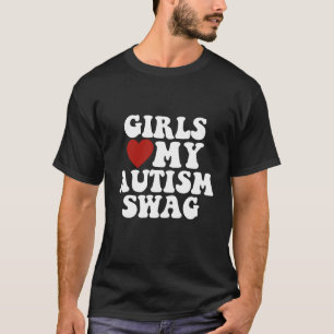Meisjes houden van mijn autisme swag grappige auti t-shirt