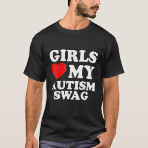Meisjes houden van mijn autisme swag grappige auti t-shirt