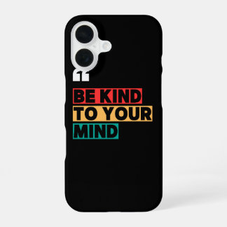 Meisjes Motiverende Hoesje voor Telefoon Wees Aard iPhone 16 Hoesje