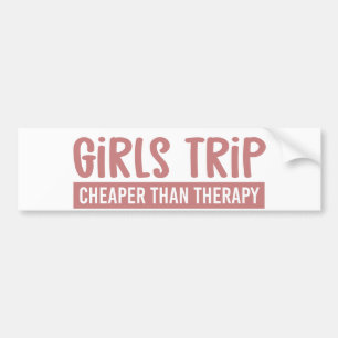 Meisjes nemen goedkoper dan therapie Meisjes Vacte Bumpersticker