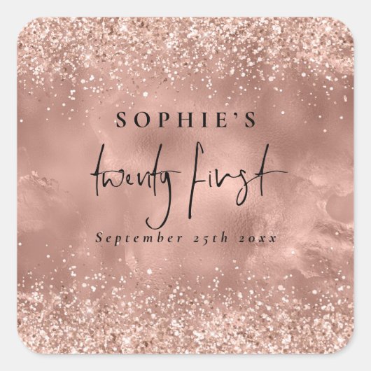 Meisjes Roos Gold Glitter Script Name Date 21st Vierkante Sticker (Voorkant)