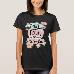 Meisjes runnen de wereld tshirt