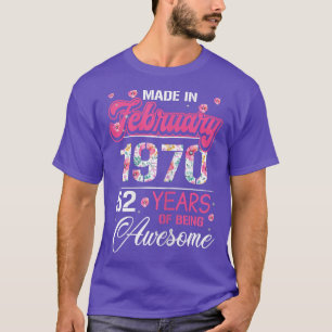 Meisjes van februari 1970 Birthday Gift 52 jaar T-shirt