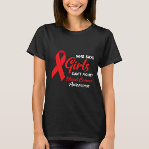 Meisjes vechten Bloedkanker Bewustzijn Bloedkanker T-shirt