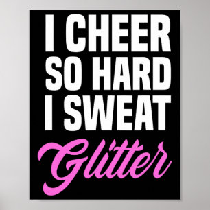 Meisjes waar ik zo hard voor cheer dat ik Glitter Poster