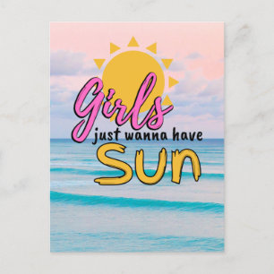 Meisjes willen alleen Sun Beach Ocean hebben Briefkaart