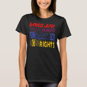 Meisjes willen gewoon fundamentele rechten 70 t-shirt