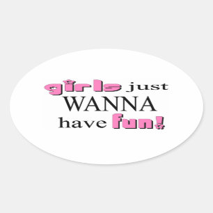 Meisjes willen gewoon geflikt worden.Sticker Ovale Sticker