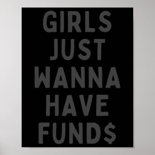 Meisjes willen gewoon geld Sticker Poster