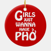 Meisjes willen gewoon Phở hebben Keramisch Ornament (Achterkant)