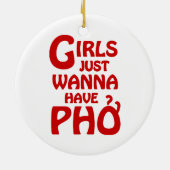 Meisjes willen gewoon Phở hebben Keramisch Ornament (Achterkant)