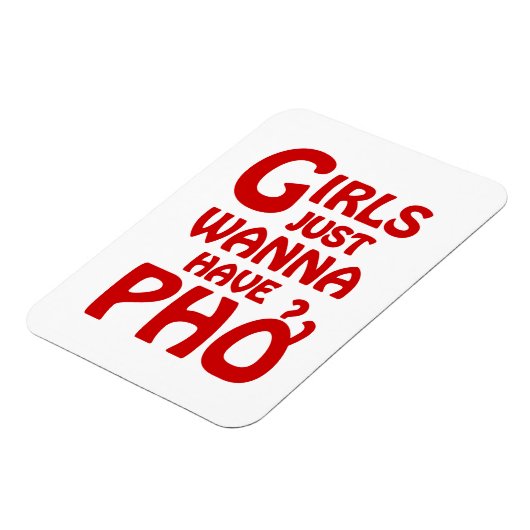 Meisjes willen gewoon Phở hebben Magneet (Linkerzijde)