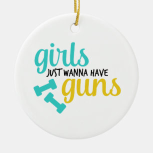 Meisjes willen gewoon Pistolen hebben Keramisch Ornament