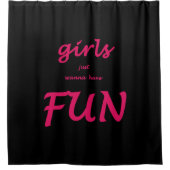 meisjes willen gewoon plezier hebben douchegordijn (Voorkant)
