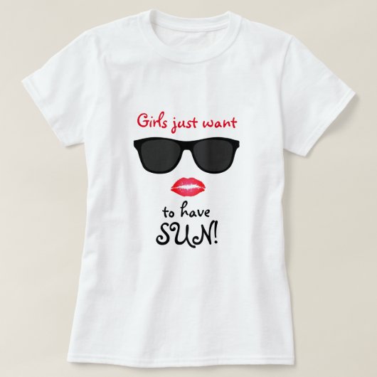 Meisjes willen gewoon T-shirt voor zon (Design voorkant)