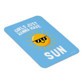 Meisjes willen gewoon zon hebben magneet (Rechterzijde)