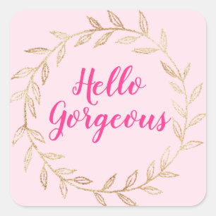 Meisjesachtig mooie roze Hello Gorgeous Gouden Kra Vierkante Sticker