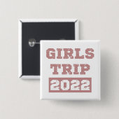 Meisjesreis 2022 Meisjes Weekend Uitstap Vakantie Vierkante Button 5,1 Cm (Voorkant /achterkant)