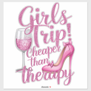 Meisjesreis goedkoper dan therapie Weekend wijnfee Sticker
