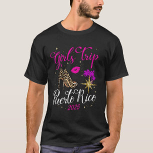 Meisjesreis Puerto Rico 2025 Vrouwen Weekend Verja T-shirt