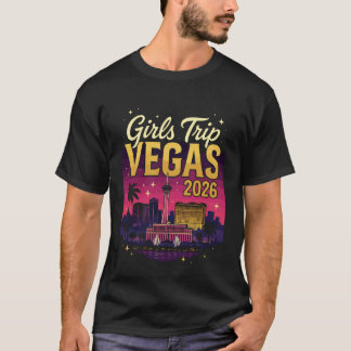 Meisjesreis Vegas 2026 Bachelorette-feestvakantie  T-shirt