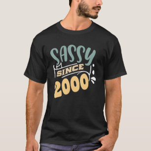 Meisjeszassy sinds 2000 t-shirt